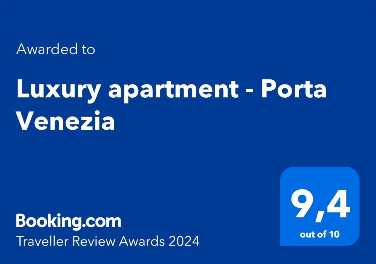 Luxury Apartment - Porta Venezia Milan Extérieur photo